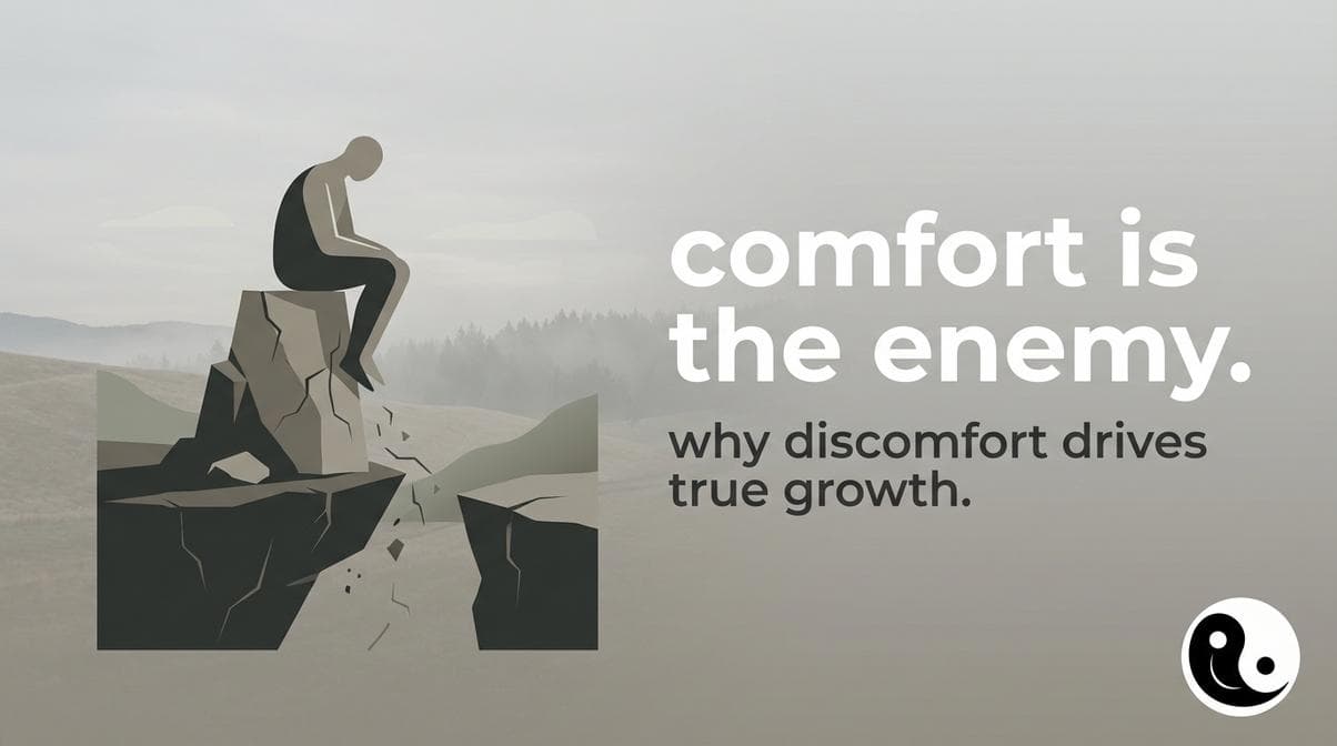 don't get comfortable